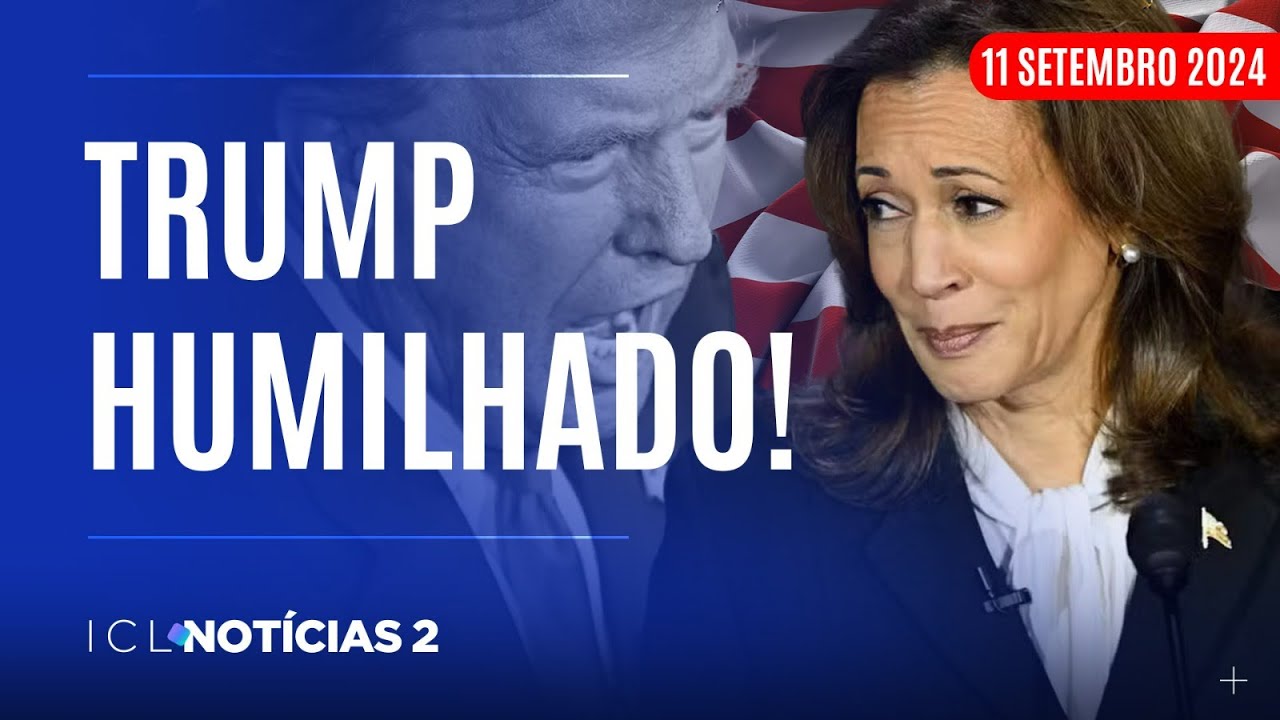 ICL NOTÍCIAS 2 - 11/09/24 - KAMALA ARRASA TRUMP NA TV E GANHA DEBATE PRESIDENCIAL