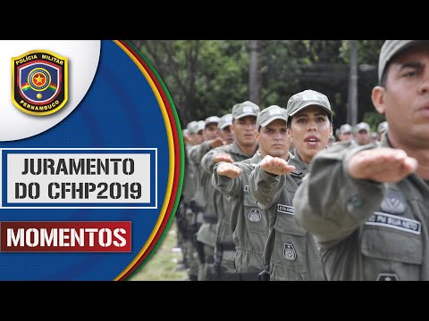 JURAMENTO DO POLICIAL MILITAR | CFHP 2019 | PMPE