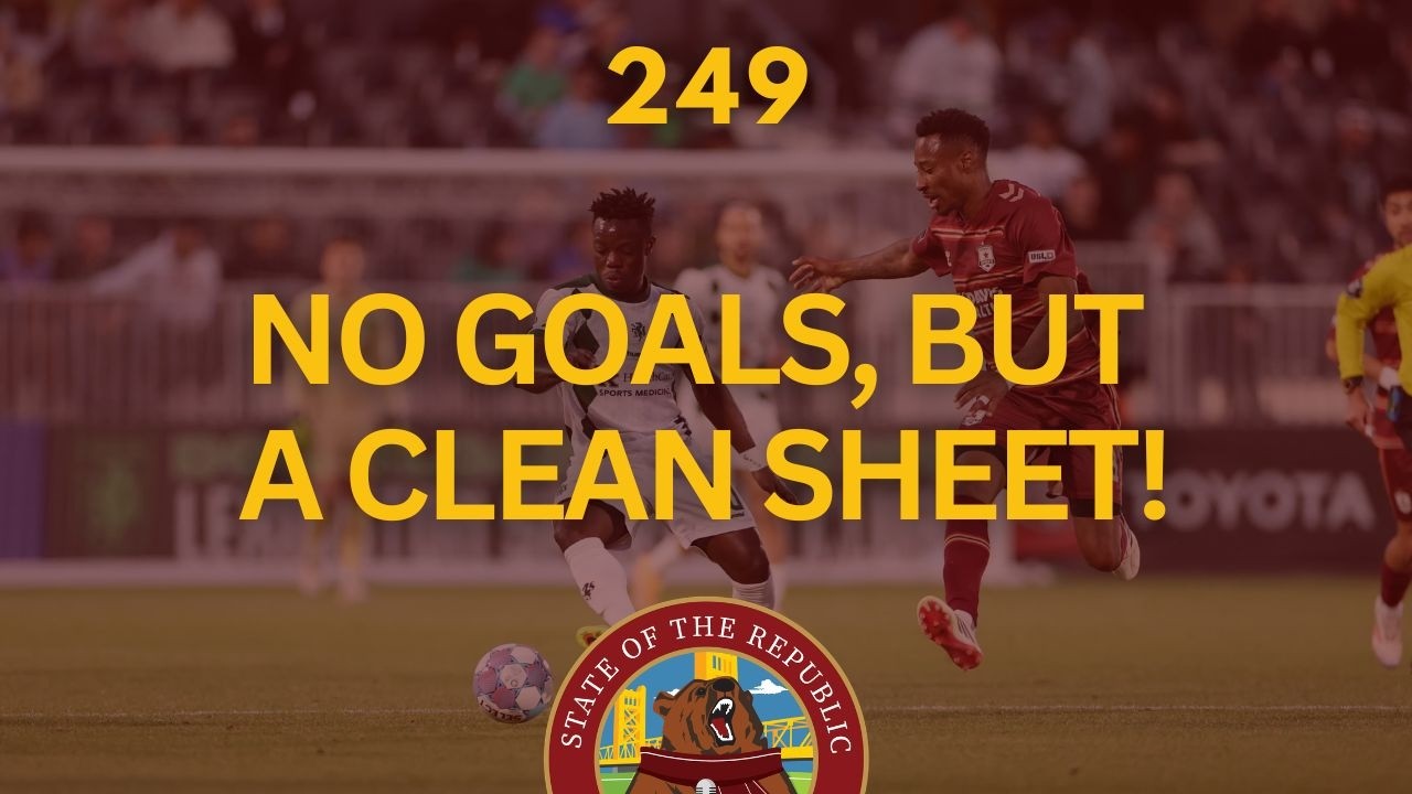 S1E249 - No Goals, But a Clean Sheet!