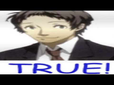 Shadow World from Persona 4 GOLDEN but she only says "True"