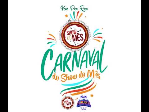 Carnaval do show do mês