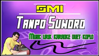 Download lagu TANPO SUWORO - KARAOKE BANYUWANGI || James AP ft. Fida AP [ Chord Bm ] mp3