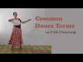 COMMON DANCE TERMS IN FOLK DANCE (15 steps)