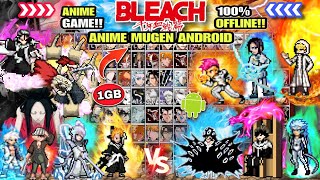BEST‼️ BLEACH THOUSAND YEAR BLOOD WAR MUGEN (FULL CHARACTERS) BvN Anime Mugen Android