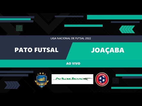 PATO FUTSAL X JOAÇABA - AO VIVO - LNF 2022