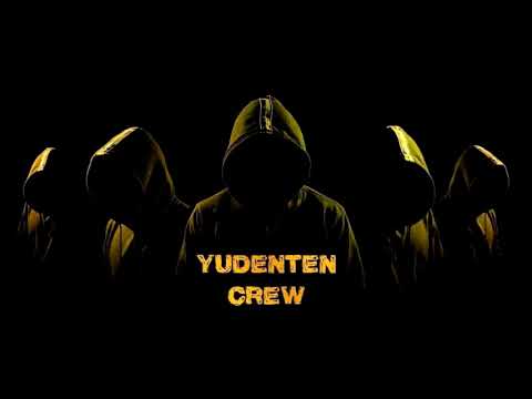 Yudenten crew- Xatan full