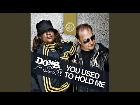 You Used to Hold Me (Syke 'n' Sugarstarr Main Mix)