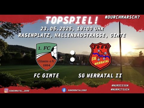 1. FC Gimte vs. SG Werratal 2 (Live aús Gimte) 2. KK Südniedersachsen