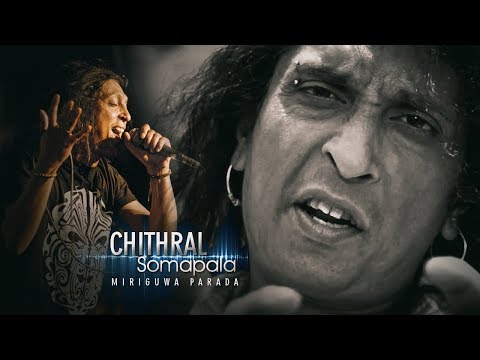 CHITHRAL SOMAPALA Profoments | MIRIGUWA PARADA