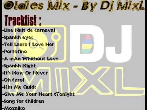 Oldies Mix ( Ile Maurice ) - Dj MixL
