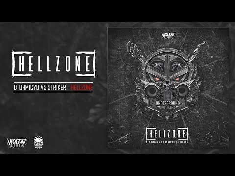 Striker & D-ohmicyd - Hellzone Anthem