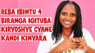 NGIYE KUBEREKA IGITUBA KIRYOSHYE KANDI KINYARA IBINTU 4 BIKIRANGA UKIKIBONA UHITA UMENYAKO KINURIRA
