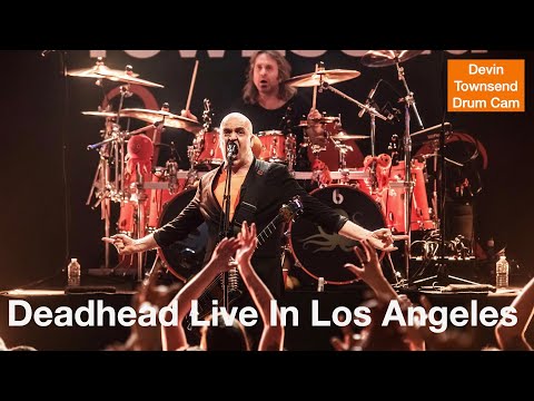 Devin Townsend playing Deadhead Live in Los Angeles Drum Cam