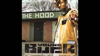 Young Buck, DPG Unit ft .50 Cent Lloyd Banks,Snoop Dogg,Daz Dillinger And Soopafly