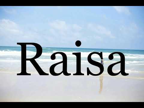 How To Pronounce Raisa🌈🌈🌈🌈🌈🌈Pronunciation Of Raisa