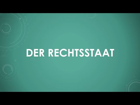 Der Rechtsstaat einfach und kurz erklärt