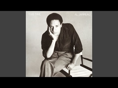 If I Could Only Change Your Mind - Al Jarreau