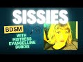Why Mistress LOVES Her SISSIES