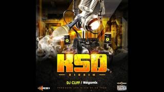 KSD Riddim Mégamix by DJ CLIFF 2015   KD Prod