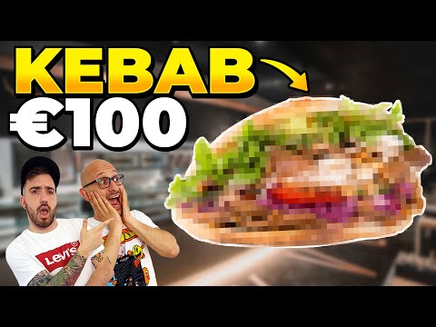 Un KEBAB da 100 EURO!