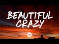 Luke Combs Beautiful Crazy Lyrics