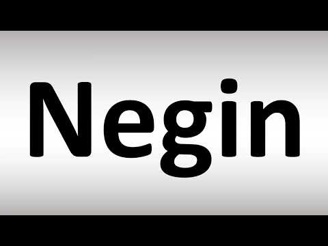 How to Pronounce Negin