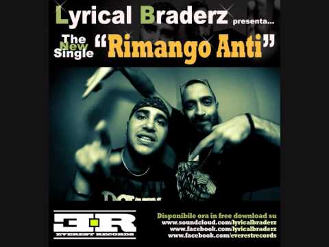 Lyrical Braderz - RIMANGO ANTI 2013 rap
