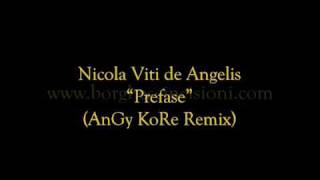 Nicola Viti de Angelis - Prefase (AnGy KoRe remix)