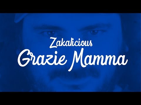 Zakalicious - Grazie mamma