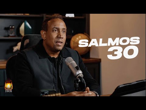 Starting Your Day With God | Psalm 30 | Pastor Juan Carlos Harrigan