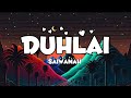 Saiwanah - Duhlai || Lyrics video