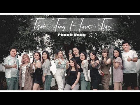 Phuab Vaj - Tsa Tiag Haus Tiag [Official MV] Female Version of Quaug Beer Lom Zem Tiag...