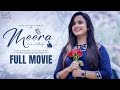 Meera Full Movie || Sheetal Gauthaman || Sunny || Umar || Latest Telugu Movies 2024