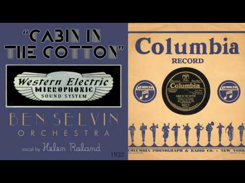 1932, Cabin in the Cotton, Hummin To Myself, Ben Selvin Orch. HD 78rpm