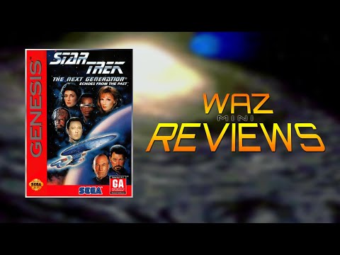 Waz Mini Reviews | Star Trek: The Next Generation Echoes From the Past (Sega Genesis)