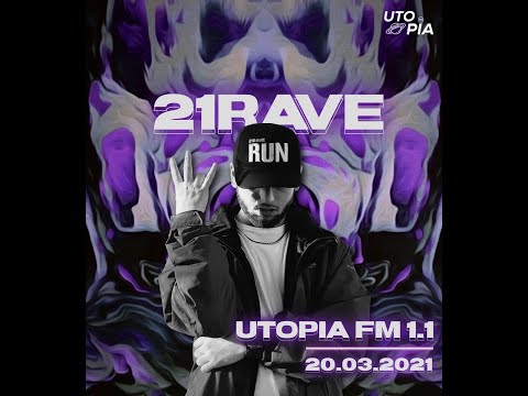 Utopia FM 1.1 - 21Rave ( 21 Oxunmamış mesaj, Karamel, Galactic Defender, Mixtape, Filmlər)