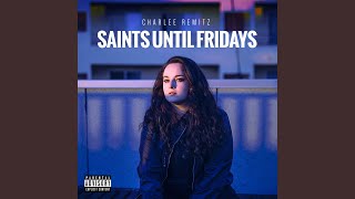 Saints Until Fridays