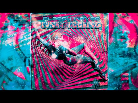 Flossy Waves (Arcek & Spiral) - Funky Feeling (Full Album) [200/220]