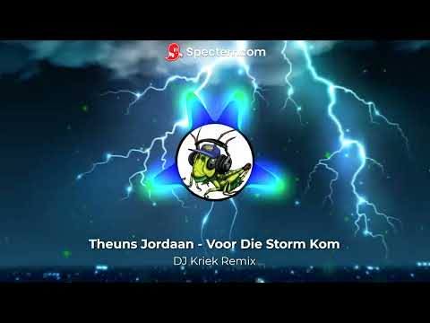Theuns Jordaan - Voor die storm kom (DJ Kriek Remix)