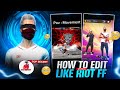 How To Edit Video Like Riot Ff ‪ RIOTFFOFFICIAL Riot Ff Kai Jaisa Editing Kaisa Karen