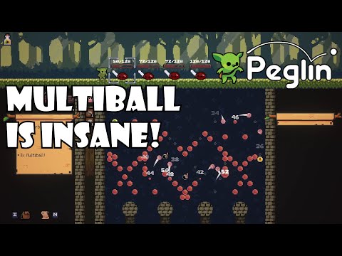 Multiball is INSANE! | Peglin