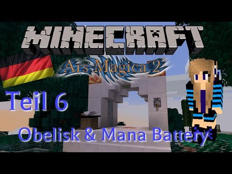 Jukarii - Minecraft - Ars Magica 2 Tutorial: Teil 6 Obelisk & Mana Battery [German]