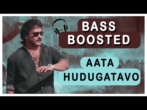 Aata Hudugatavo  | Bass Boosted | Hatavadi | Ravichandran