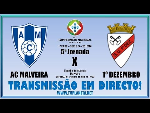 Transmissão Fut11: AC MALVEIRA x 1º DEZEMBRO - C.N.S. Série G - 2015/16