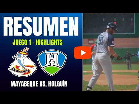 🔴 Mayabeque vs. Holguín | Resumen Juego 1 | IV Liga Élite del Béisbol Cubano