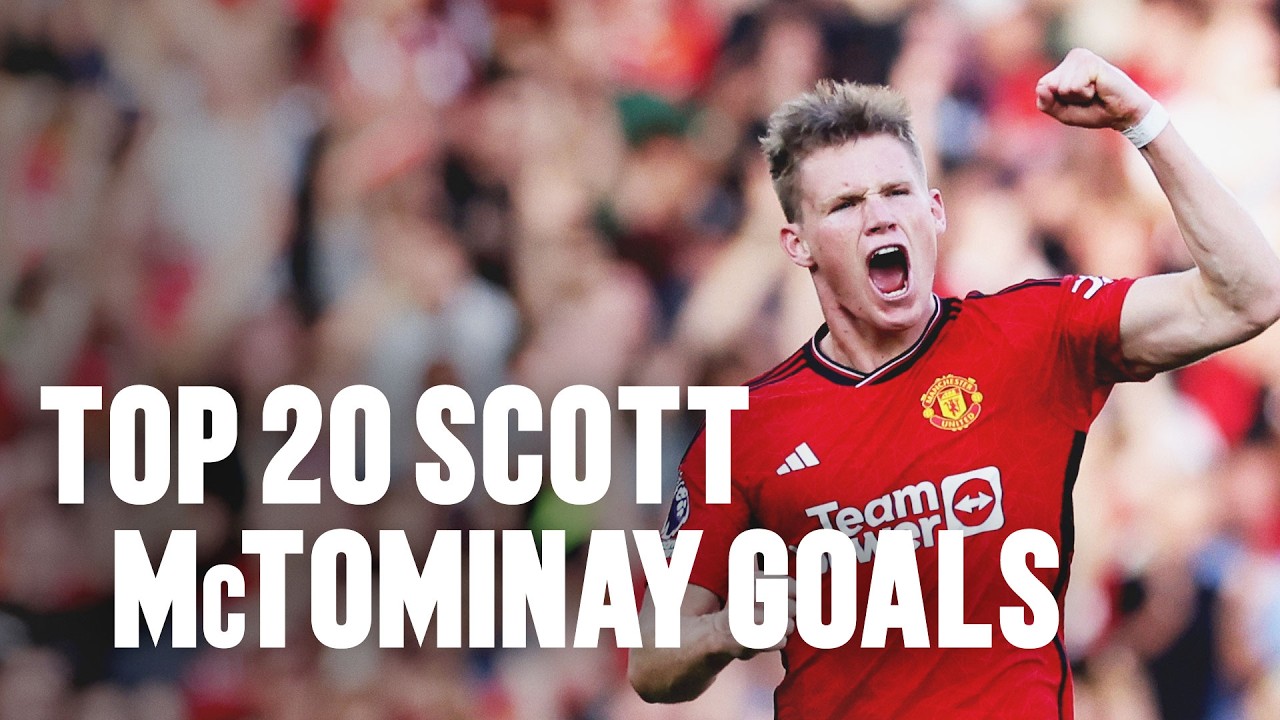 Top 20 Scott McTominay Goals! | World Cup Reds