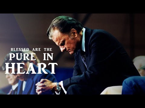 A Pure Heart | Billy Graham