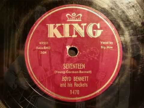 78rpm: Seventeen - Boyd Bennett and his Rockets, 1955 - King 1470