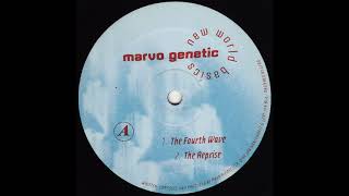 Marvo Genetic - The Fourth Wave - Vocal Mix - (M-Gen)