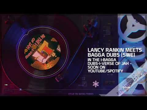 TRAILER Lancy Rankin meets Bagga Dubs - In The I-Bagga Dubs-I-Verse Of Jah